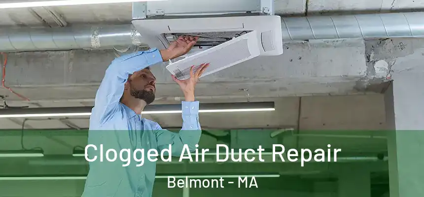  Clogged Air Duct Repair Belmont - MA